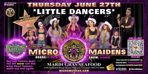 Mount Pleasant, TX - Micro Maidens: The Show "Must Be This Tall to Ride!"