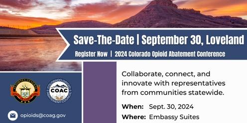 2024 Colorado Opioid Abatement Conference