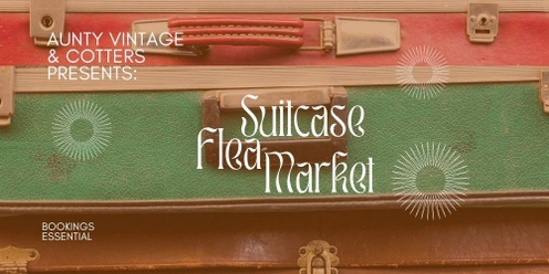 Suitcase Flea Market with Aunty Vintage and Cotters Townsville