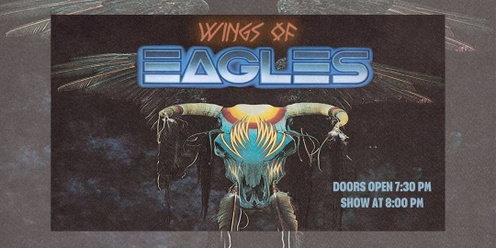 Wings of Eagles - Tribute to the Music of the Eagles