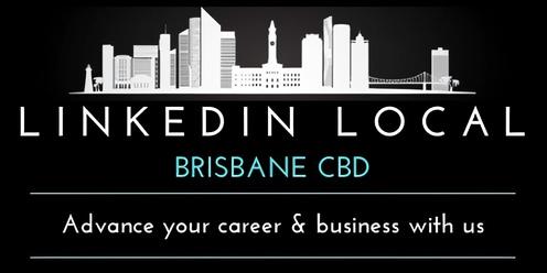 LinkedIn Local Brisbane CBD - Wednesday the 26th of June (Amora Brisbane)