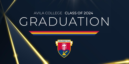 Avila College Class of 2024 Graduation Mass and Ceremony