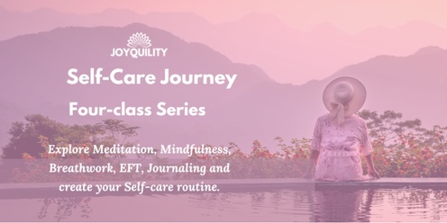 Self-care Journey - Four Series Workshops