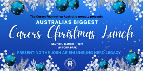 AUSTRALIA BIGGEST CARERS CHRISTMAS LUNCH