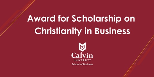 Award for Scholarship on Christianity in Business