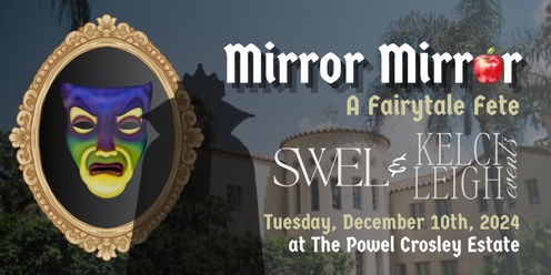 Mirror Mirror: A Fairytale Fête