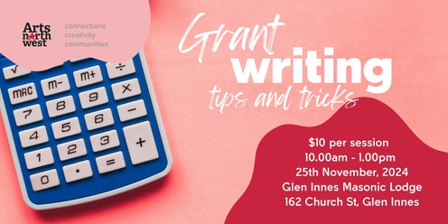 Professional and Creative Development workshops: Grant Writing - Glen Innes