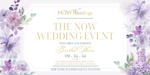 The NOW Wedding Event - New Orleans Fall 2024