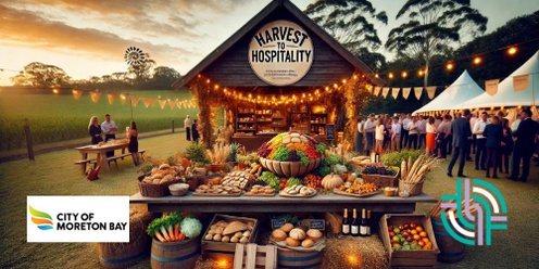 FAN Moreton Bay: Harvest to Hospitality