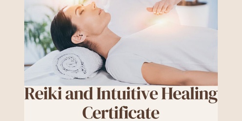 Reiki 1 and Intuitive Healing