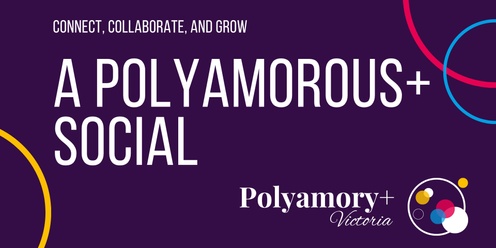 A Polyamorous+ Social