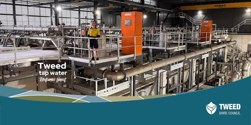 See why Tweed tap water is nature’s finest (tour the Bray Park Water Treatment Plant) 