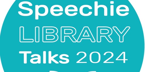 Speechie Talk in the Library