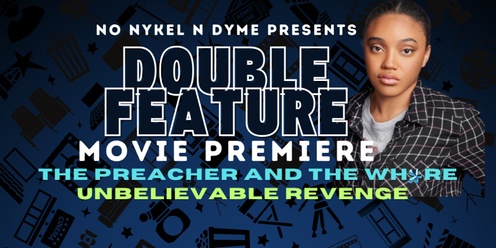 Double Feature Movie Premiere (Janae Bentley)