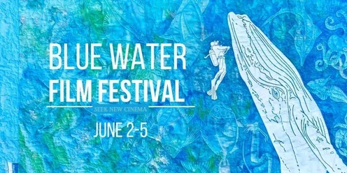 Blue Water Film Festival 