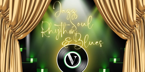 Jazz, Soul, Rhythm & Blues - The Varlet Vocals Junior Showcase