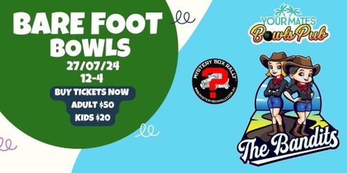 Barefoot Bowls @ "Your Mates"