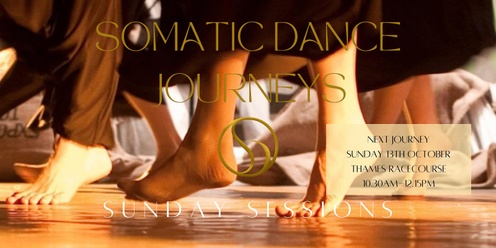 SOMATIC DANCE JOURNEY - Sunday Sessions