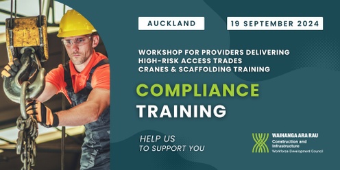 Compliance Training Workshop for Providers delivering high-risk Access Trades, Cranes & Scaffolding training