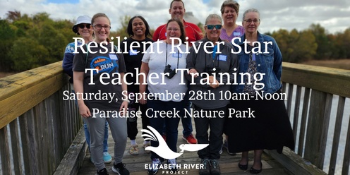 Resilient River Star Teacher Training