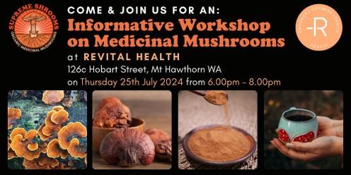 Medicinal Mushrooms Workshop Mt Hawthorn