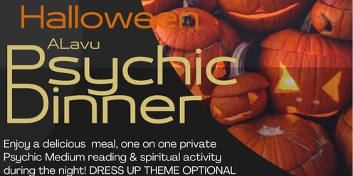 Halloween Psychic Dinner @81 - 30th Oct