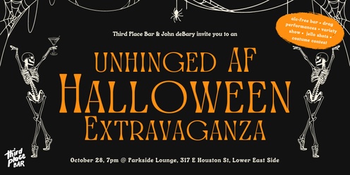 An Unhinged AF Halloween Extravaganza