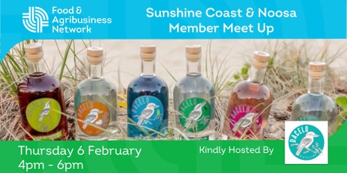 FAN Member Meet Up - Sunshine Coast & Noosa - Dacelo Distilling