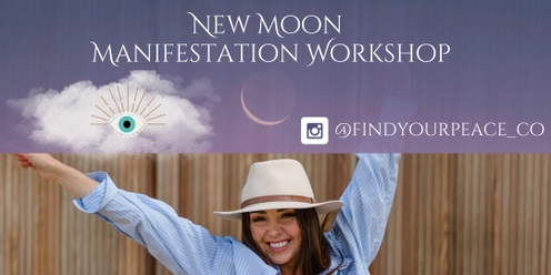 New Moon Manifestation Workshop 5th July
