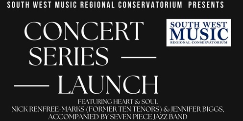 Concert Series Launch - Heart & Soul