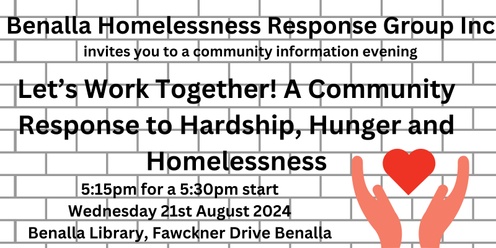 Let's Work Together! A Community Response to hardship, hunger and homelessness.