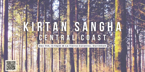 KIRTAN SANGHA, Central Coast (Dec 7)