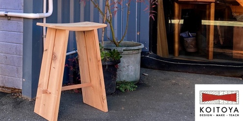 Ari High Stool Making - Koitoya Woodworking Class 2024