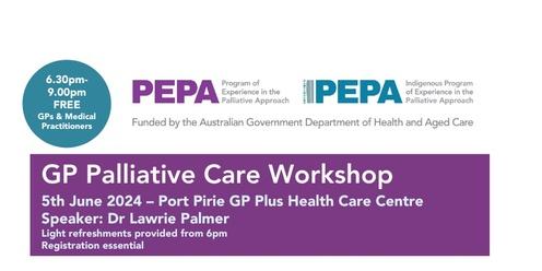 PEPA GP Palliative Care Workshop