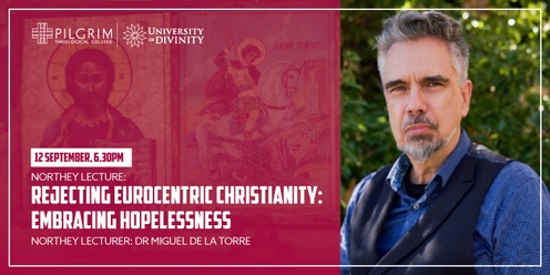 Rejecting Eurocentric Christianity: Embracing Hopelessness 