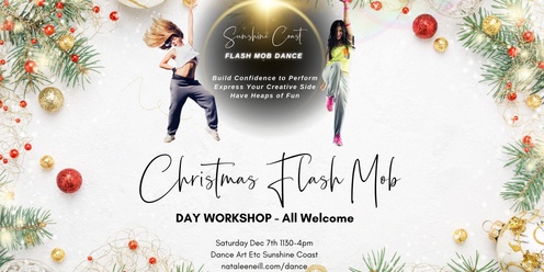 Christmas Flash Mob Dance Day Workshop - Build Confidence, Express Yourself, Have Fun