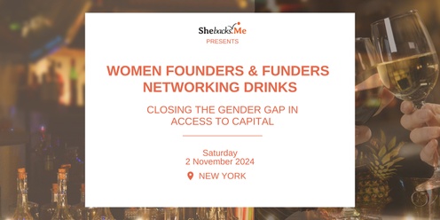 Women Founders & Funders: Networking Drinks – Closing the Gender Gap in Access to Capital