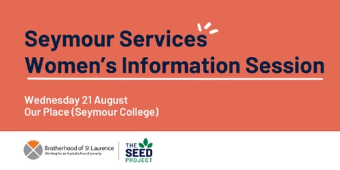 Seymour Services - Women’s Information Session