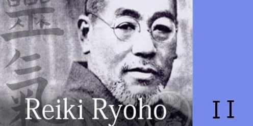 OKUDEN Reiki Ryoho Level II Certification ~ IN-PERSON + ONLINE