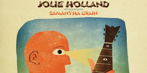 Jolie Holland with special guest Samantha Crain