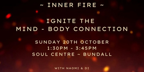 Inner Fire - Ignite the Mind & Body Connection