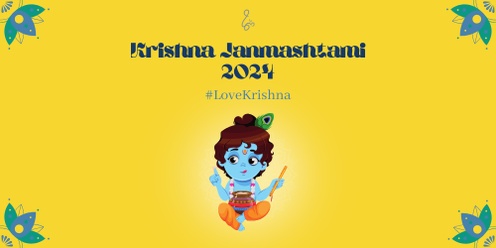 Krishna Janmashtami 2024 (A Free Event - All are Welcome)