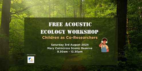 Acoustic Ecology Workshop for Children