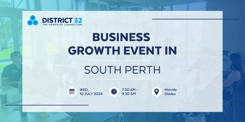 District32 Business Networking– South Perth - Wed 10 July