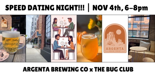 Speed Dating at Argenta Brewing! For 30 to 40-somethings!