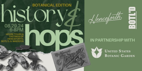History & Hops: Botanical Edition