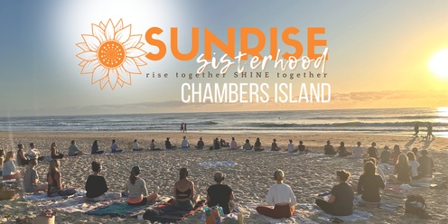 Chambers Island- Tuesday 19th November  - Sunrise Sisterhood Sunshine Coast 