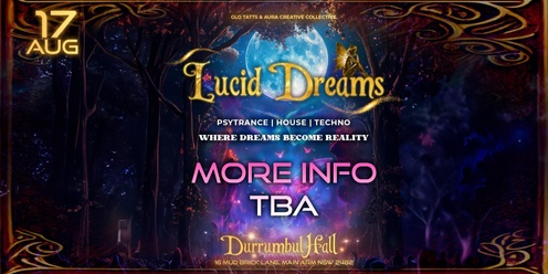 LUCID DREAMS - Durrumbul Hall