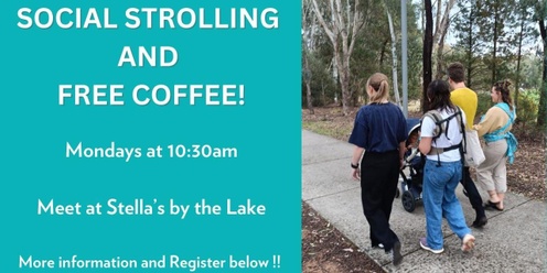 Social Strolling and free coffee for 18 - 30 year old parents and carers