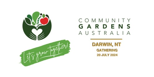 2024 NT Community Gardens Gathering